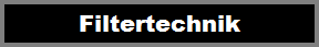 Filtertechnik